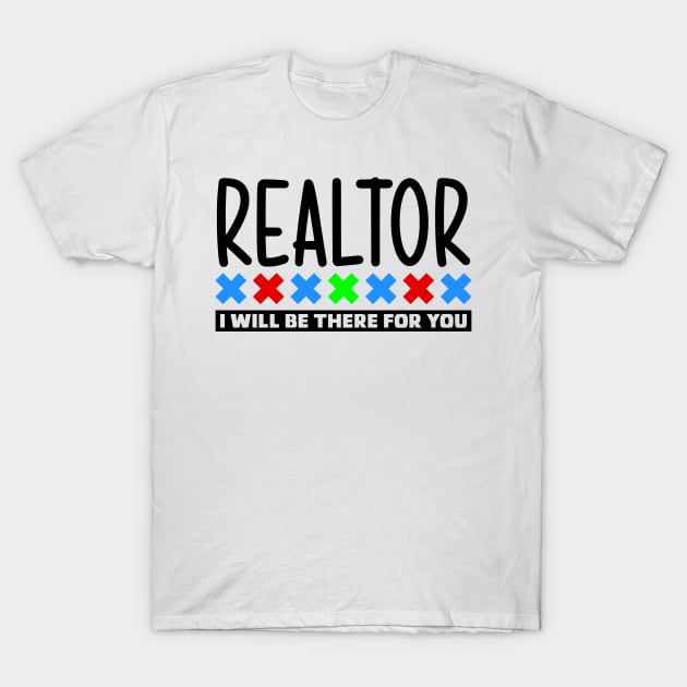 Realtor T-Shirt by colorsplash